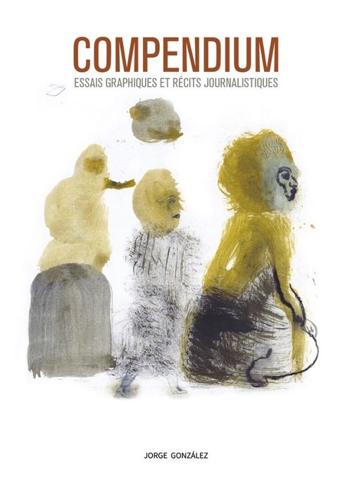 Couverture de l'album Essais graphiques et récits journalistiques