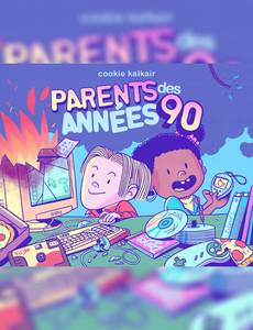 Aperçu 1 de l'album Parents des Années... tome 2 - Parents des années 90