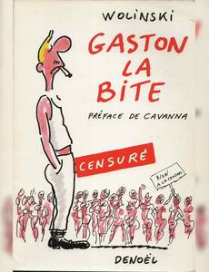 Aperçu 1 de l'album Wolinski (One-Shot) tome 1987 - Gaston la bite