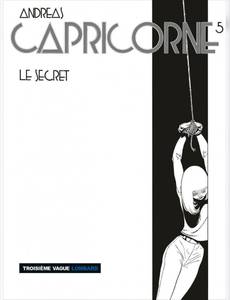 Aperçu 8 de l'album Capricorne tome 5 - Le Secret