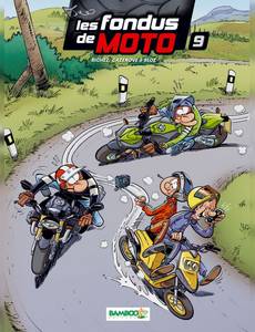 Aperçu 1 de l'album Les fondus de moto tome 9