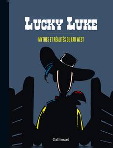 Couverture du premier album de la série Lucky Luke (Hors série)