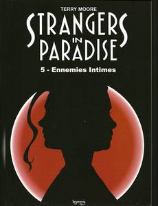 Aperçu 1 de l'album Strangers In Paradise tome 5 - Ennemies Intimes