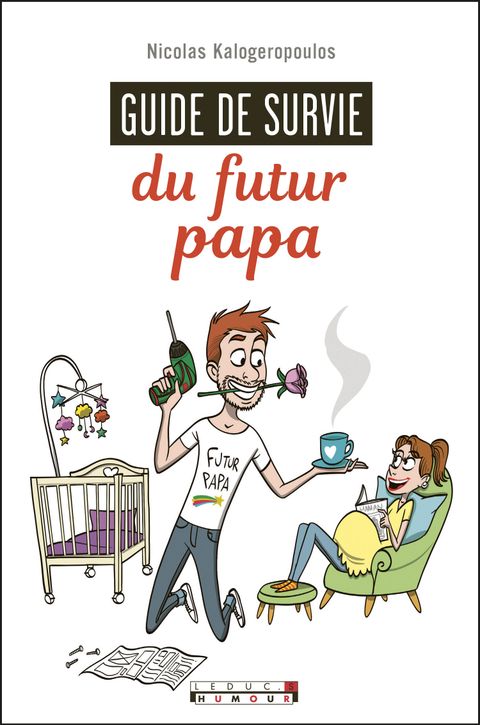 Couverture de l'album Le Guide de Survie Du Futur Papa
