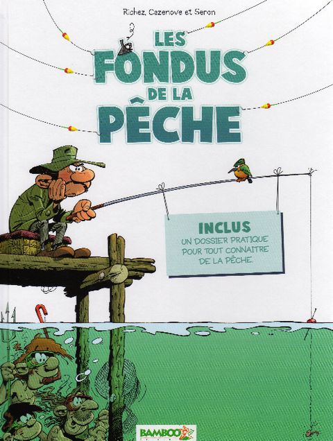 Couverture de l'album Les Fondus de la Pêche