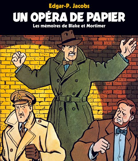 Couverture de l'album Un opéra de papier, les mémoires de Blake et Mortimer