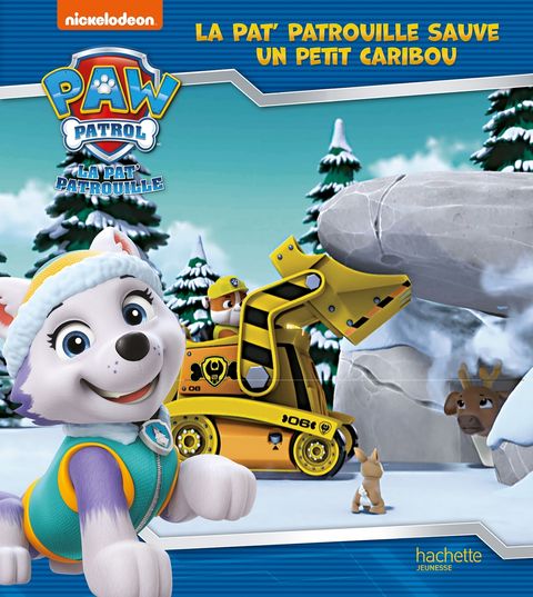 Couverture de l'album La Pat’ Patrouille sauve un petit caribou