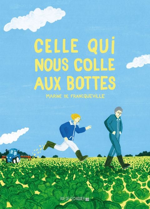 Couverture de l'album Celle qui nous colle aux bottes
