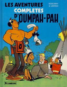 Couverture de l'album Les aventures complètes d’Oumpah-Pah / Oumpah-Pah l'intégrale