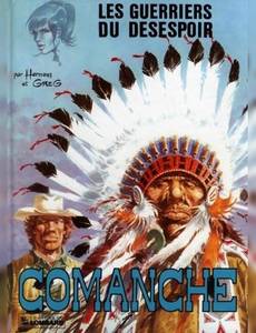 Aperçu 1 de l'album Comanche tome 2 - Les Guerriers du Désespoir