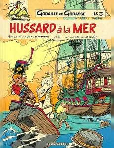 Aperçu 1 de l'album Godaille et Godasse tome 3 - Hussard à la Mer