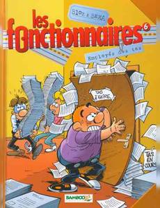 Aperçu 1 de l'album Les Fonctionnaires tome 6 - Employés des Tas