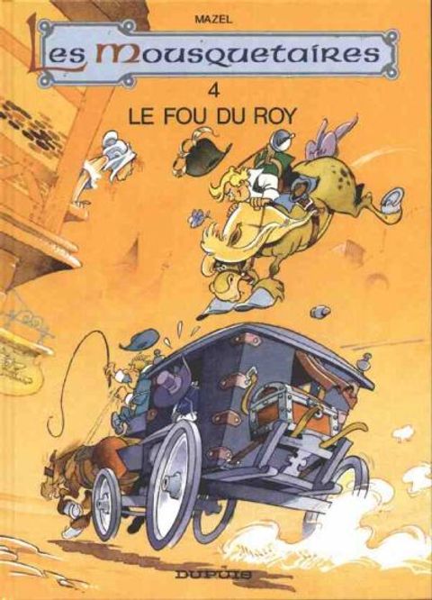 Couverture de l'album Le fou du Roy (T4 Dupuis)