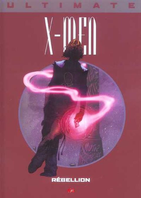 Couverture de l'album Ultimate X-Men, Tome 7 : Rébellion