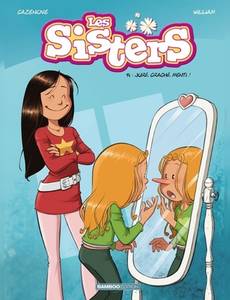 Aperçu 1 de l'album Les Sisters tome 14 - Juré, Craché, Menti !