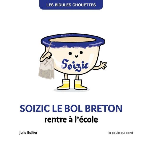 Couverture de l'album Soizic le bol breton rentre à l'école