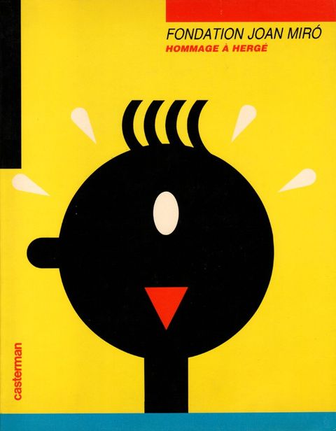 Couverture de l'album Fondation Joan Miro - Hommage à Hergé