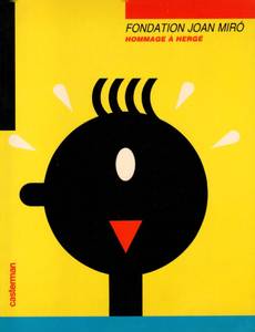 Couverture de l'album Fondation Joan Miro - Hommage à Hergé