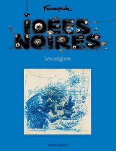 Aperçu 1 de l'album Idées noires - Les origines