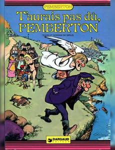 Aperçu 1 de l'album Pemberton : les Effiloches du Crépuscule tome 4 - T'aurais pas dû Pemberton