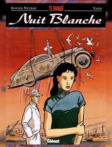 Aperçu 1 de l'album Nuit Blanche tome 5 - Shanghai