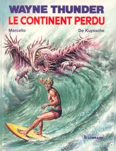 Aperçu 1 de l'album Wayne Thunder tome 1 - Le Continent Perdu