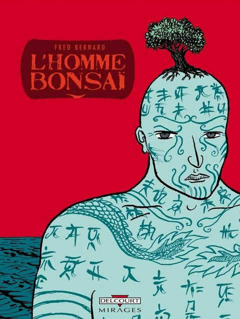 Couverture de l'album L'Homme Bonsaï