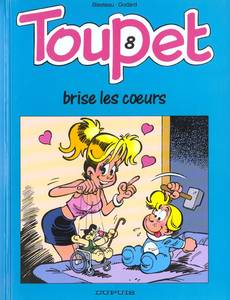 Aperçu 1 de l'album Toupet tome 8 - Toupet Brise les Coeurs