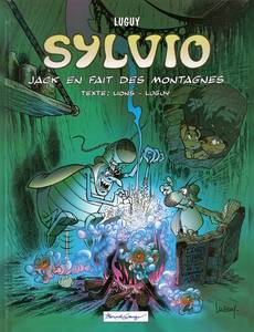 Aperçu 1 de l'album Sylvio tome 4 - Jack en Fait des Montagnes