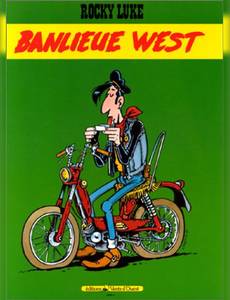 Couverture du premier album de la série Rocky Luke Banlieue West