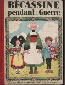 Couverture de l'album Bécassine pendant la Guerre