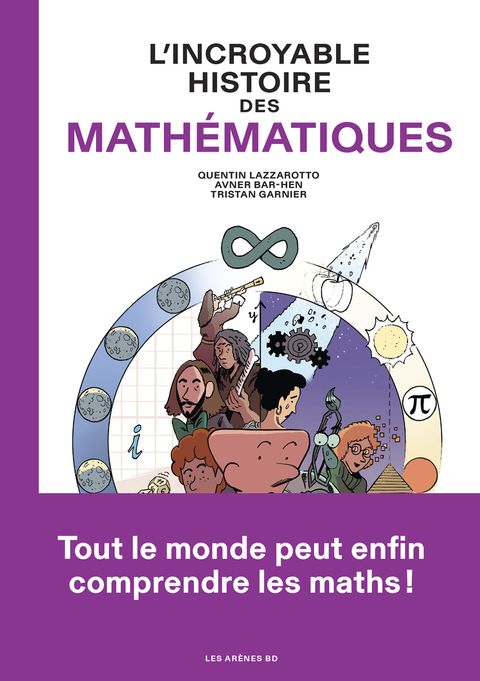 Couverture de l'album L'Incroyable histoire des mathématiques
