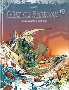 Aperçu 1 de l'album Agence Barbare tome 2 - Les Gants de Zohorass