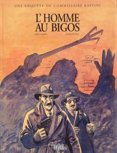 Aperçu 1 de l'album Enquêtes du Commissaire Raffini (Les) tome 1 - L'Homme aux Bigos