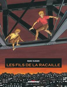 Couverture de la série Les Fils de la Racaille