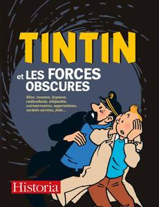Couverture de l'album Tintin et les Forces obscures (Rêve, voyance, hypnose, radiesthésie, télépathie, extraterrestres, superstitions, sociétés secrètes, folie...)