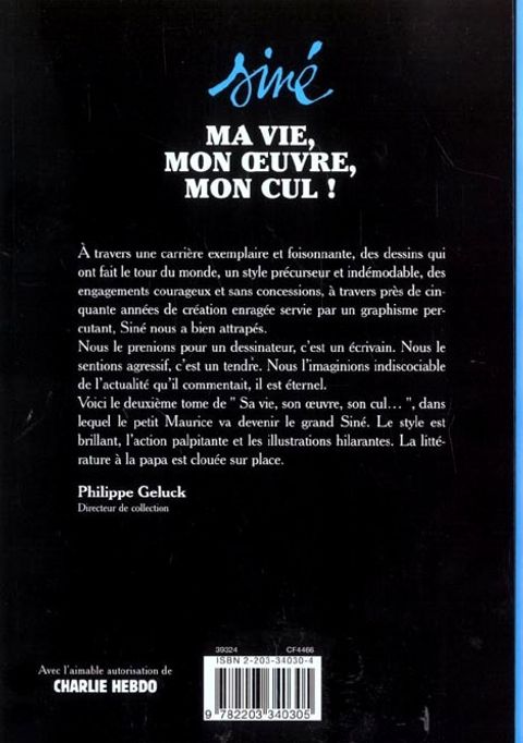 Aperçu de l'album Ma Vie, mon Oeuvre, mon Cul ! tome 2 - Corvée de Chiottes !
