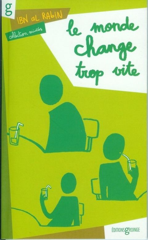 Couverture de l'album Le Monde Change Trop Vite