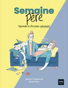 Couverture de la série Semaine Père. Apprendre à être papa autrement