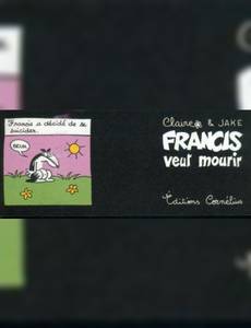 Couverture de l'album Francis Veut Mourir