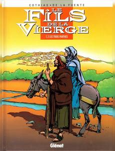 Aperçu 1 de l'album Josué de Nazareth (le fils de la Vierge) tome 2 - Les Trois Parthes