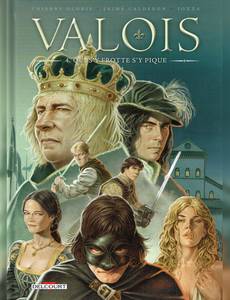 Aperçu 1 de l'album Valois tome 4 - Qui s'y frotte s'y pique