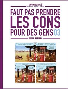 Couverture de la série Faut pas prendre les cons pour des gens