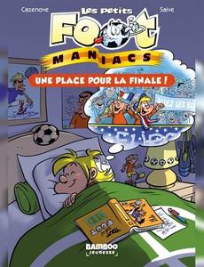 Aperçu 1 de l'album Les petits Footmaniacs tome 3 - Les Petits Footmaniacs