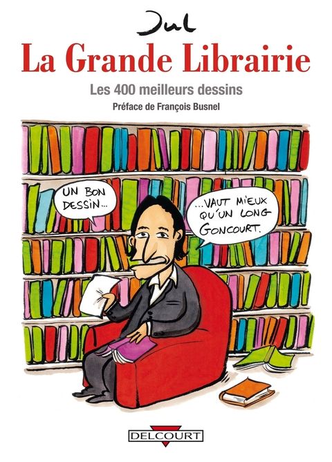 Couverture de la série La Grande Librairie ; les 400 Meilleurs Dessins