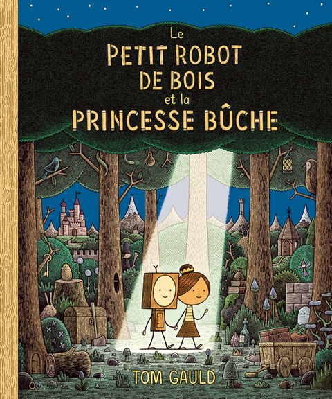 Couverture de l'album Le petit robot de bois et la princesse bûche