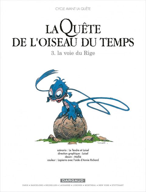 Aperçu de l'album La Quête de l'Oiseau du Temps (Avant la Quête) tome 3 - La Voie du Rige