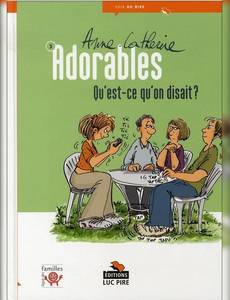 Aperçu 1 de l'album Adorables tome 3 - Qu'Est ce qu'on Disait ?