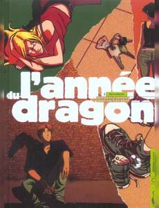 Aperçu 1 de l'album L'Année du Dragon tome 2 - Bernadette