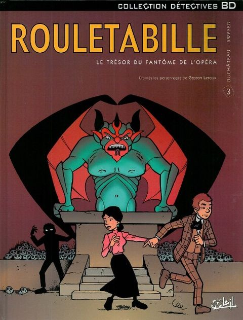 Couverture de l'album Rouletabille (Soleil) tome 3 - Le Trésor du Fantôme de l'Opéra